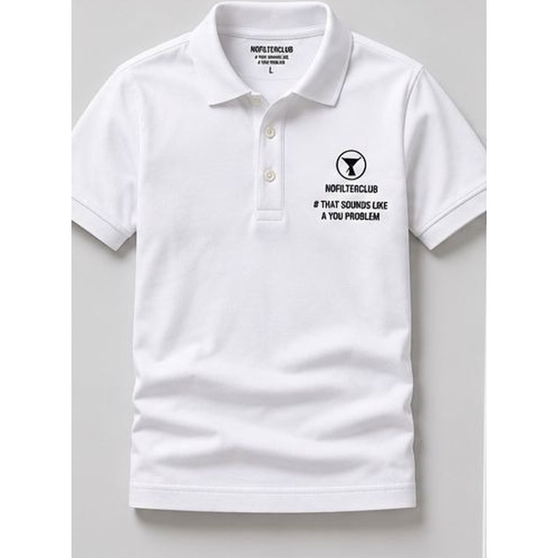 The Polo · # That Sounds Like A You Problem — White