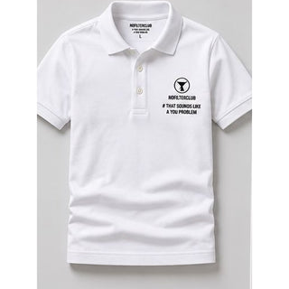 The Polo · # That Sounds Like A You Problem